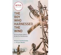The Boy Who Harnessed the Wind: Young Readers Edition