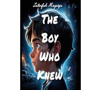 The boy who knew: A Gripping Middle Grade Supernatural Thriller About a Boy Who Sees Death Before It Happens