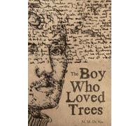 The Boy Who Loved Trees