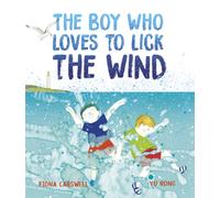 The Boy Who Loves to Lick the Wind