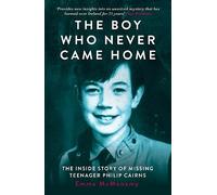 The Boy Who Never Came Home: Philip Cairns