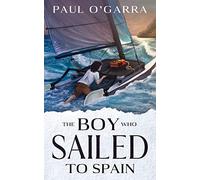 The boy who sailed to Spain: 1