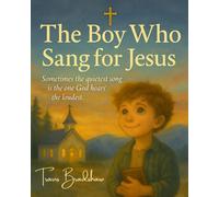 The Boy Who Sang for Jesus