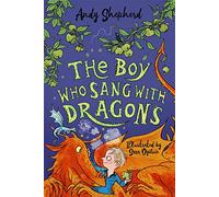 The Boy Who Sang with Dragons (The Boy Who Grew Dragons 5): (The Boy Who Grew Dragons)