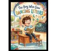 The Boy Who Saw Dancing Letters