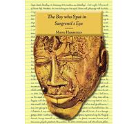 The Boy who Spat in Sargrenti's Eye