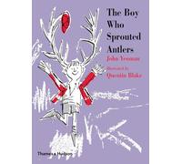 The Boy Who Sprouted Antlers: (Classic Reissue)