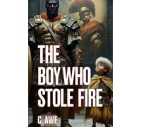 The Boy Who Stole Fire (Empire)