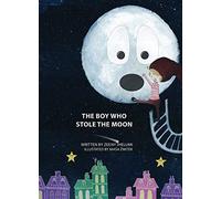 The Boy Who Stole the Moon