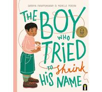 The Boy Who Tried to Shrink His Name: CBCA Award for New Illustrator