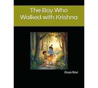 The Boy Who Walked with Krishna (Bedtime Stories for Kids)