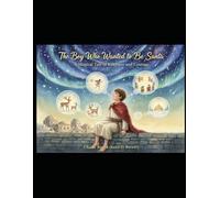 The Boy Who Wanted to Be Santa: NEW EDITION