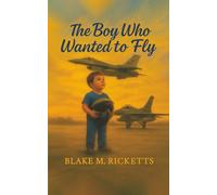 The Boy Who Wanted to Fly