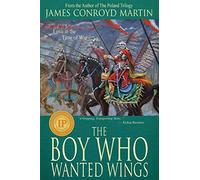 The Boy Who Wanted Wings