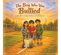 The Boy Who was Bullied