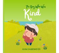 The Boy Who Was Kind