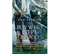 The Boy Who Wept Blood (The Erebus Sequence)