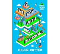 The Boy with Big Decisions