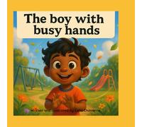 The boy with busy hands