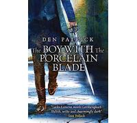 The Boy with the Porcelain Blade (The Erebus Sequence)