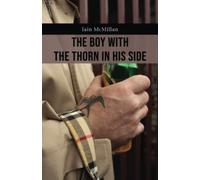 The Boy With The Thorn In His Side