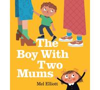 The Boy With Two Mums