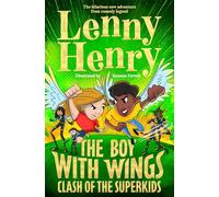 The Boy With Wings: Clash of the Superkids