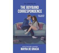 The Boyband Correspondence (Los Jaded Boys)