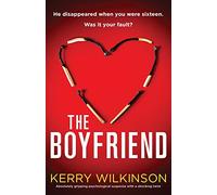 The Boyfriend: Absolutely gripping psychological suspense with a shocking twist