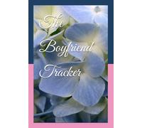 The Boyfriend Tracker: Nervous System-Friendly
