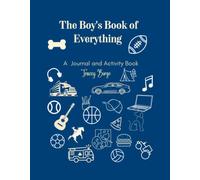 The Boy's Guide to Everything: An activity book for growing minds