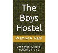 The Boys Hostel: Unfinished journey of friendship and life.