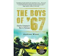 The Boys of '67: Charlie Company's War in Vietnam