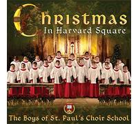The Boys of St. Paul's Choir School – Christmas in Harvard Square – Universal Music Group