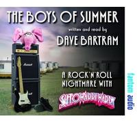 The Boys of Summer : A Rock 'n' Roll Nightmare with Showaddywaddy