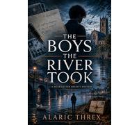The Boys The River Took: A Dead Letter Society Mystery: 3