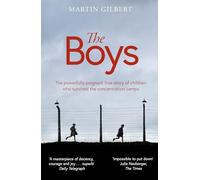 The Boys: The true story of children who survived the concentration camps