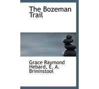 The Bozeman Trail