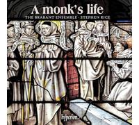 The Brabant Ensemble / Stephen Rice - A monk's life