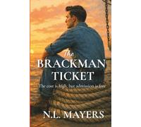 The Brackman Ticket: The cost is high, but admission is free: 1 (The Brian Jackson Series)