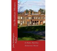 The Bradshaw Mystery: A Blake Hartley crime novel: Volume 1 (The Blake Hartley series)