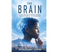 THE BRAIN: A Thrilling Tale of Genius, Justice, and the Power of the Human Mind
