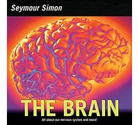The Brain: All about Our Nervous System and More! (Smithsonian-science)