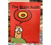 The Brain Audit: Why Customers Buy (and Why They Don't)