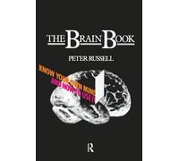 The Brain Book: Know Your Own Mind and How to Use it