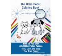 The Brain Boost Coloring Book: S ind Puzzle Coloring Adventure
