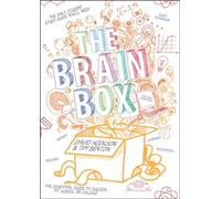 The Brain Box: The Essential Guide to Success at School and College: The Essential Guide to Success at school or college