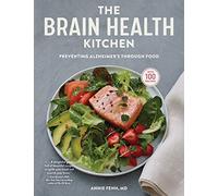The Brain Health Kitchen: Preventing Alzheimer's Through Food