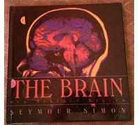 The Brain: Our Nervous System