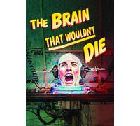 The Brain That Wouldn't Die